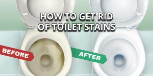 How to get Rid of Toilet Stains