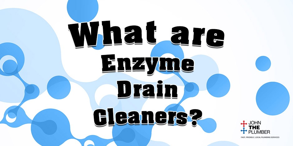 What are enzyme drain cleaners