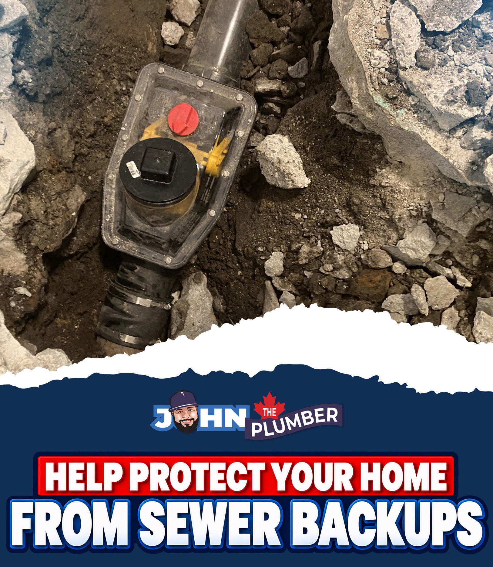 Backwater valve installation with message: Help protect your home from sewer backups